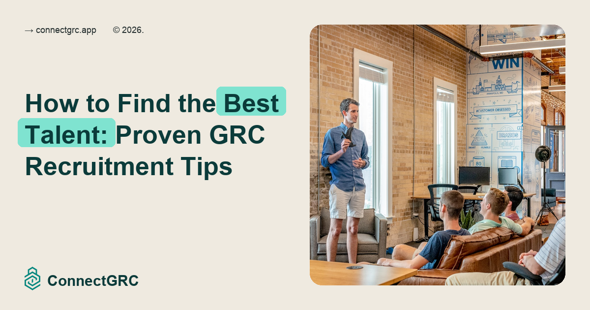 Cover image for "How to Find the Best Talent: Proven GRC Recruitment Tips"